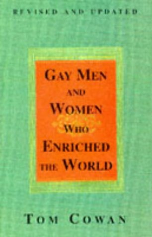 Beispielbild fr Gay Men and Women Who Enriched the World zum Verkauf von Wonder Book