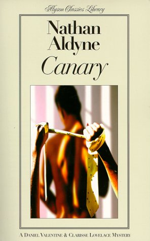Stock image for Canary: A Daniel Valentine & Clarissa Lovelace Mystery (Alyson Classics Library) for sale by WorldofBooks