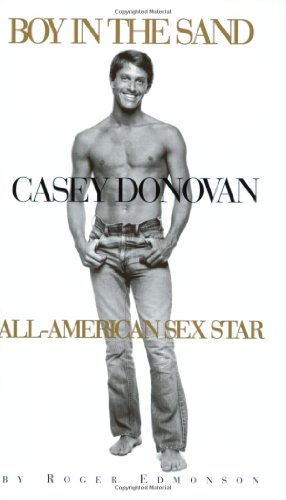 Stock image for Boy in the Sand: Casey Donovan, All-American Sex Star for sale by Ergodebooks