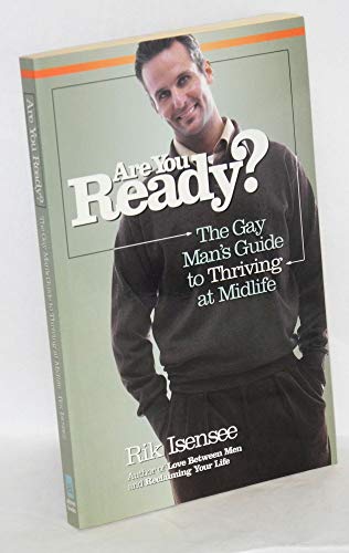 Stock image for Are You Ready? - The Gay Man's Guide to Thriving at Midlife for sale by Wonder Book