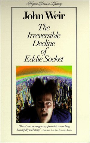 Stock image for The Irreversible Decline of Eddie Socket (Alyson Classics Library) for sale by Once Upon A Time Books