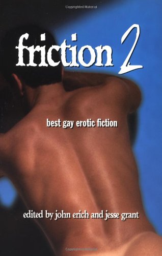 9781555834821: Friction 2: Best Gay Erotic Fiction