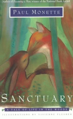 Imagen de archivo de Sanctuary: A Tale of Life in the Woods a la venta por ThriftBooks-Dallas
