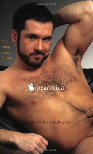 Stock image for Bearotica: Hot, Hairy, Heavy Fiction for sale by Dunaway Books