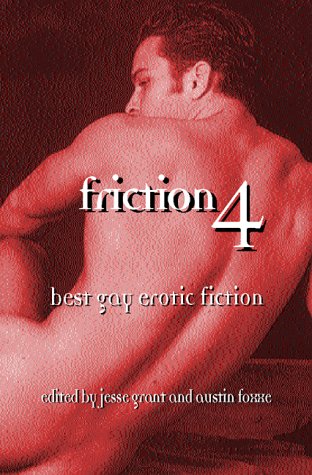 Imagen de archivo de Friction 4: Best Gay Erotic Fiction (Friction) a la venta por SecondSale
