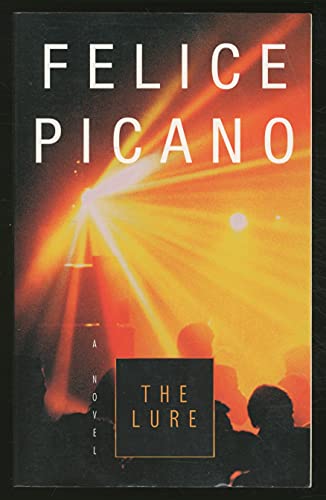 The Lure: A Novel (9781555836993) by Picano, Felice