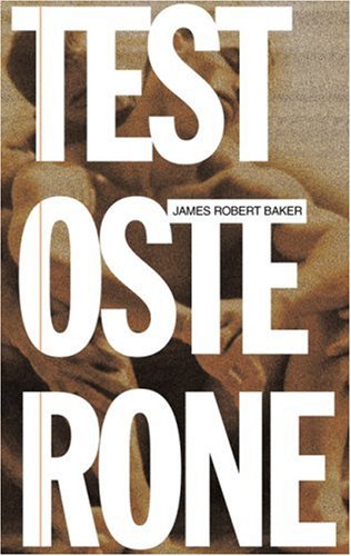 Imagen de archivo de Testosterone: A Novel a la venta por SecondSale