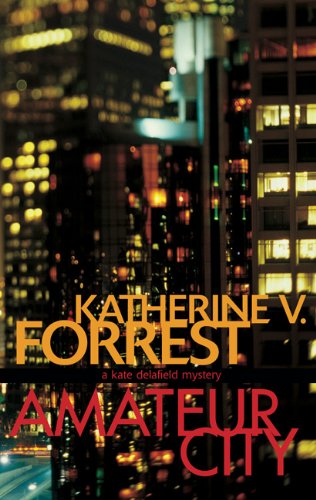 Beispielbild fr Amateur City: A Kate Delafield Mystery zum Verkauf von Goldstone Books