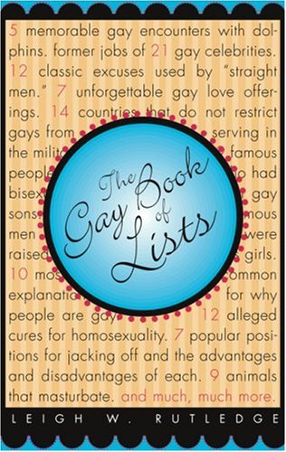 Beispielbild fr The Gay Book of Lists, 3rd Edition zum Verkauf von SecondSale