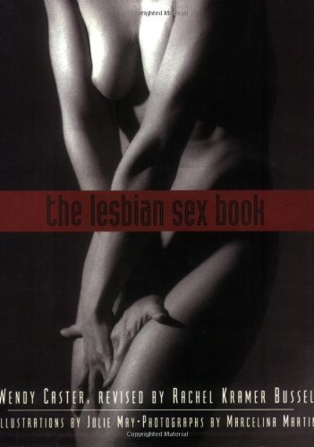 Beispielbild fr The Lesbian Sex Book, 2nd Edition: A Guide for Women Who Love Women zum Verkauf von HPB-Diamond