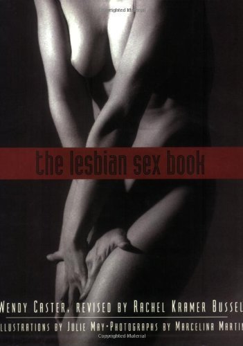 Stock image for The Lesbian Sex Book, 2nd Edition: A Guide for Women Who Love Women for sale by HPB-Diamond