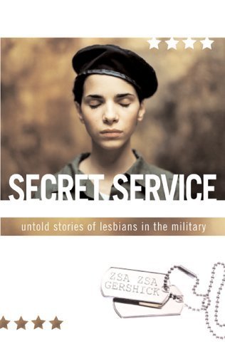 Beispielbild fr Secret Service: Untold Stories of Lesbians in the Military zum Verkauf von More Than Words
