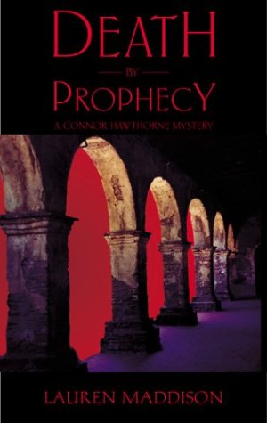 Beispielbild fr Death by Prophecy : A Connor Hawthorne Mystery zum Verkauf von Better World Books