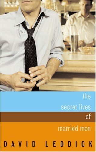 Stock image for The Secret Lives of Married Men for sale by Better World Books