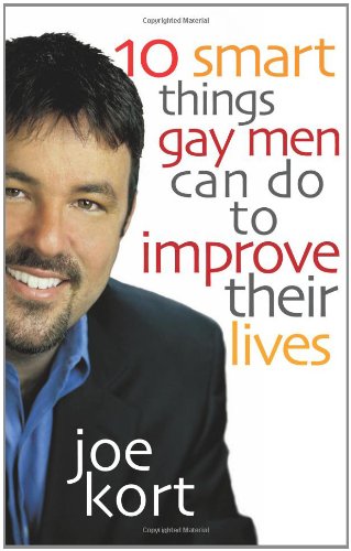 Stock image for Ten Smart Things Gay Men Can Do to Improve Their Lives for sale by Wonder Book