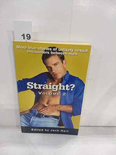 Beispielbild fr Straight? Volume 2: More True Stories of Unexpected Sexual Encounters Between Men zum Verkauf von ThriftBooks-Dallas