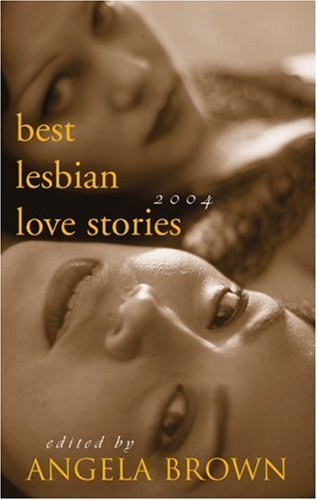 9781555838256: Best Lesbian Love Stories 2004
