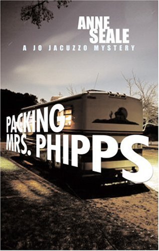 Imagen de archivo de Packing Mrs. Phipps: A Jo Jacuzzo Mystery a la venta por WorldofBooks