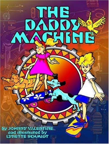 Imagen de archivo de The Daddy Machine a la venta por ThriftBooks-Atlanta