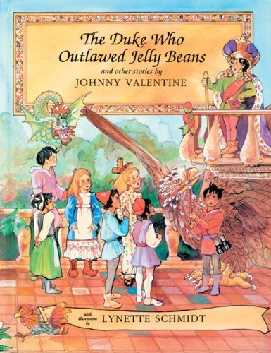 Imagen de archivo de The Duke Who Outlawed Jelly Beans : And Other Stories a la venta por Better World Books