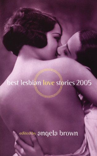 Stock image for Best Lesbian Love Stories 2005 for sale by Better World Books
