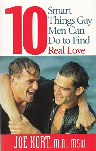 Stock image for 10 Smart Things Gay Men Can Do to Find Real Love for sale by ThriftBooks-Atlanta