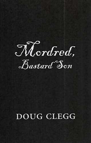 Stock image for Mordred, Bastard Son (The Mordred Trilogy, Book 1) for sale by Wonder Book