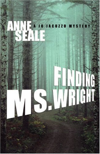 9781555839024: Finding Ms. Wright: A Jo Jacuzzo Mystery