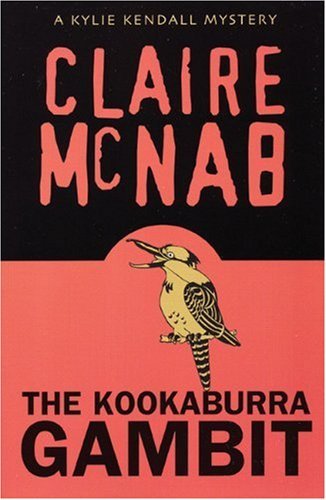 Beispielbild fr The Kookaburra Gambit : A Kylie Kendall Mystery zum Verkauf von Better World Books