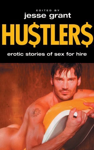 Beispielbild fr Hustlers : Erotic Stories of Sex for Hire zum Verkauf von Better World Books