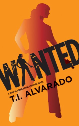 Beispielbild fr Wanted : A Bird Blacker Bounty-Hunter Mystery zum Verkauf von Better World Books