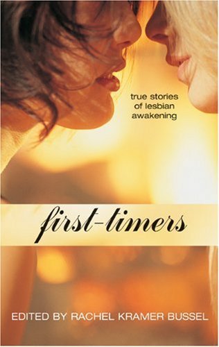 9781555839475: First-timers: True Stories of Lesbian Awakening