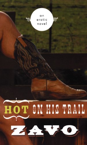 9781555839758: Hot on His Trail: An Erotic Novel