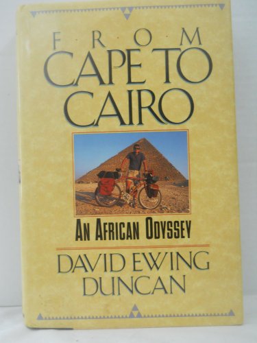 9781555840457: From Cape to Cairo : an African Odyssey [Idioma Ingls]
