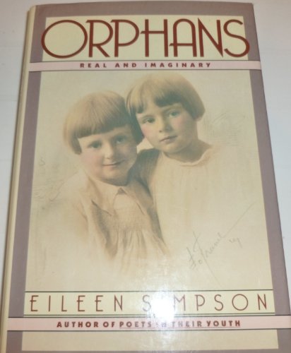 Imagen de archivo de Orphans: Real and Imaginary a la venta por ThriftBooks-Dallas