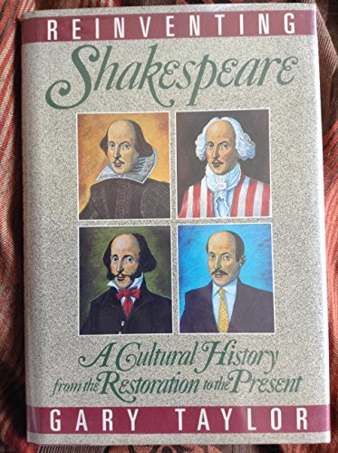 Beispielbild fr Reinventing Shakespeare : A Cultural History from the Restoration to the Present zum Verkauf von Better World Books