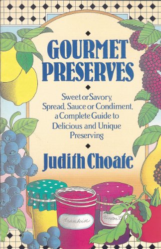 Stock image for Gourmet Preserves for sale by ThriftBooks-Dallas