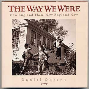 9781555843588: Way We Were: New England Then New England Now
