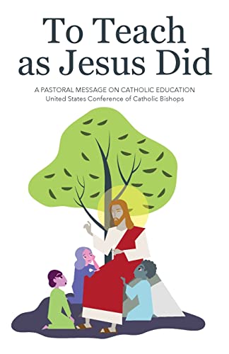 Imagen de archivo de To Teach as Jesus Did (Publication / United States Catholic Conference, Office of P) a la venta por PlumCircle