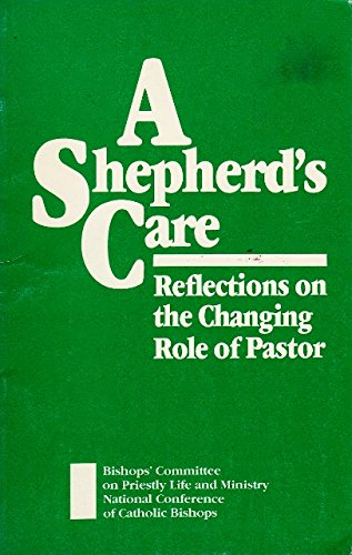 Stock image for A Shepherd's Care : Reflections on the Changing Role of Pastor for sale by Better World Books