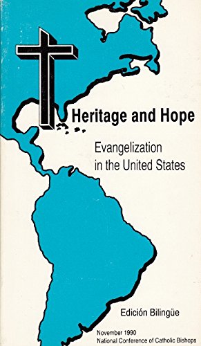 Beispielbild fr Heritage and Hope : Evangelization in the United States zum Verkauf von Better World Books