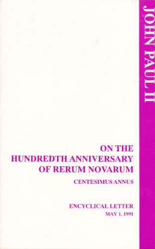 Stock image for On the Hundredth Anniversary of Rerum Novarum: Centissimus Annus for sale by Save With Sam