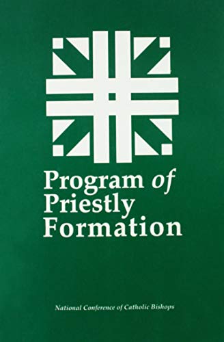Program of Priestly Formation (9781555865955) by National Conference Of Catholic Bishops