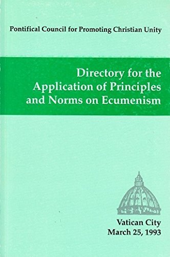 Beispielbild fr Directory for the Application of Principles and Norms on Ecumenism (Pontifical Council for Promoting Christian Unity) zum Verkauf von BooksRun