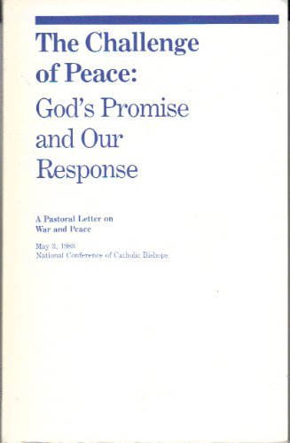 Beispielbild fr The Challenge of Peace: God's Promise and Our Response (A Pastoral Letter on War and Peace) zum Verkauf von SecondSale