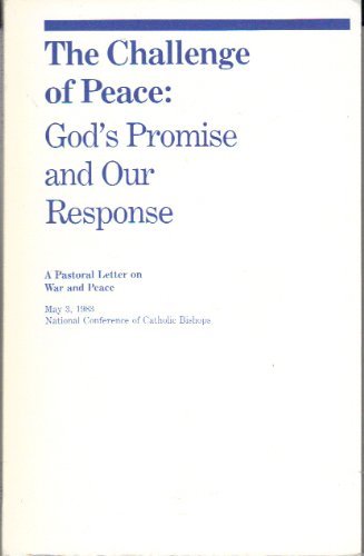 Imagen de archivo de The Challenge of Peace: God's Promise and Our Response (A Pastoral Letter on War and Peace) a la venta por SecondSale