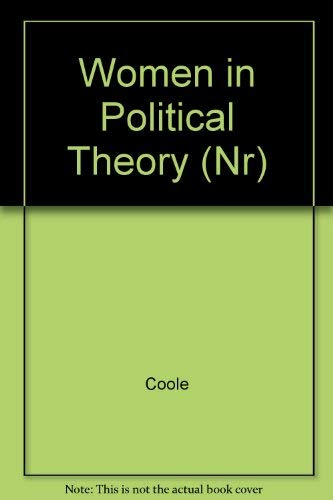 Beispielbild fr Women in Political Theory: From Ancient Misogyny to Contemporary Feminism zum Verkauf von Anybook.com