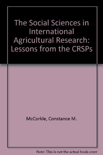 9781555871338: The Social Sciences In International Agricultural Research: Lessons from the CRSPs