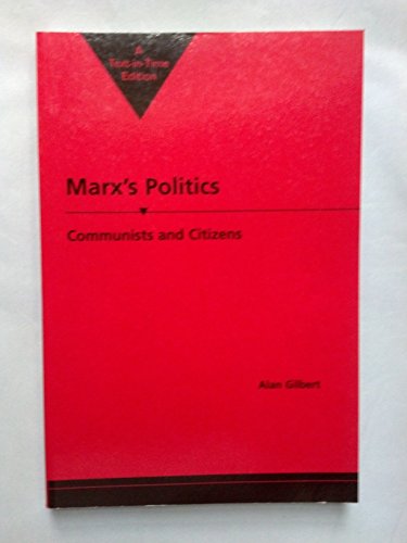 9781555871499: Marx's Politics: Communists and Citizens