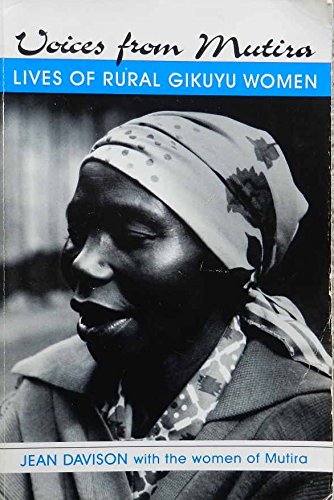 Stock image for Voices from Mutira: Lives of Rural Gikuyu Women for sale by ThriftBooks-Atlanta